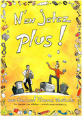 N'en jetez plus